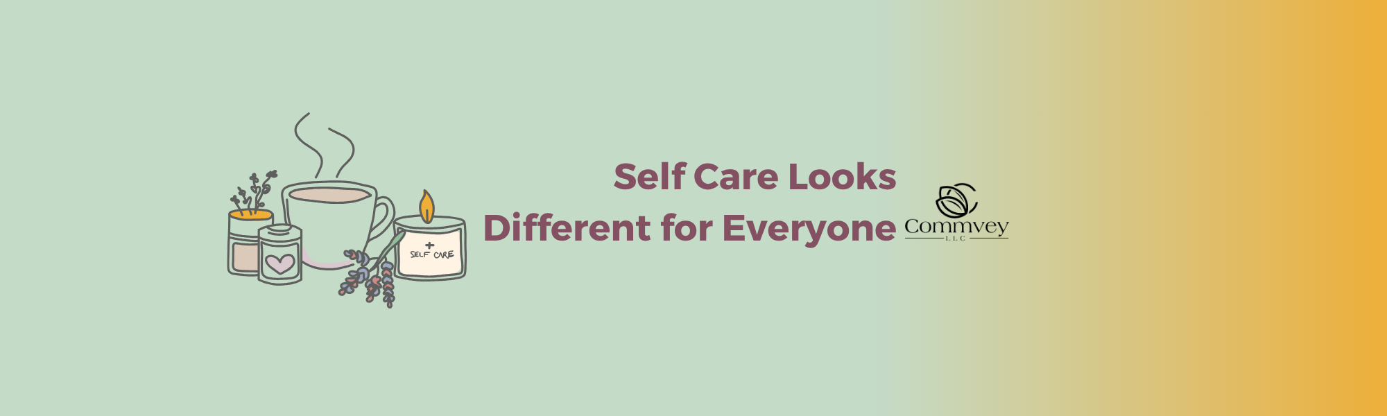Self Care Looks Different for Everyone